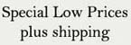 Low Prices plus shipping